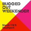 Bugged Out Weekender